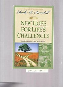 New Hope for Life's Challenges: Reflections on 1 Peter (Insight for Living Bible Study Guide)