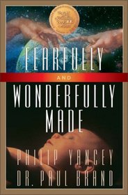 Fearfully and Wonderfully Made