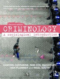 Criminology: A Sociological Introduction, 2nd edn.