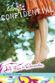 A Fair to Remember #13 (Camp Confidential)