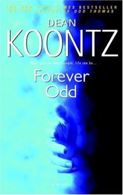 Forever Odd  (Odd Thomas, Bk 2)