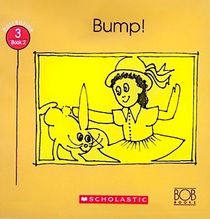 Bump! (More Bob Books for Young Readers, Set II, Book 2)
