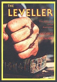 The Leveller: The Story of a Violent Australian