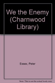 We the Enemy (Charnwood Library)