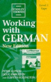 Working With German Level 1: New Edition (German Edition)