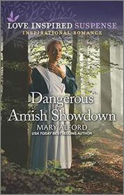 Dangerous Amish Showdown (Rock Solid Bounty Hunters, Bk 3) (Love Inspired Suspense, No 911)