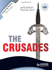The Crusades: Conflict & Controversy, 1095-1201 (Enquiring History)
