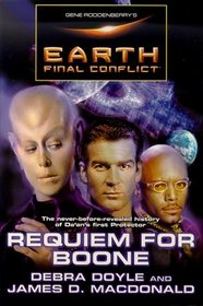 Gene Roddenberry's Earth: Final Conflict--Requiem for Boone (Gene Roddenberry's Earth--Final Conflict)