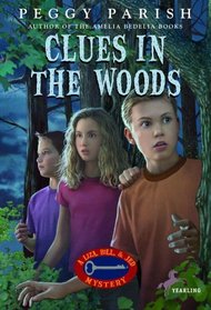 Clues in the Woods (Liza, Bill & Jed Mystery)