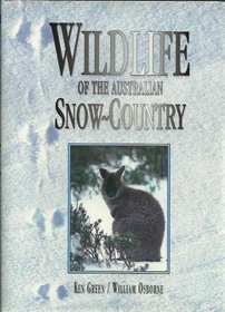 Wildlife of the Australian snow-country: A comprehensive guide to alpine fauna