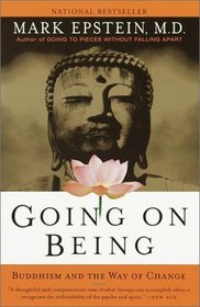 Going On Being : Buddhism and the Way of Change