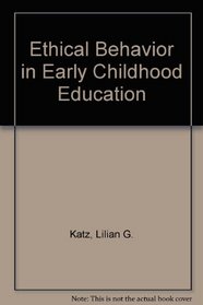 Ethical Behavior in Early Childhood Education