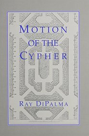 Motion of the Cypher