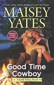 Good Time Cowboy (Gold Valley, Bk 3)