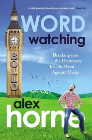 Wordwatching: How to Break into the Dictionary