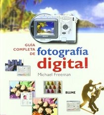 Guia Completa de Fotografia Digital (Spanish Edition)