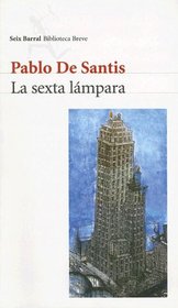 La Sexta Lampara (Seix Barral Biblioteca Breve)