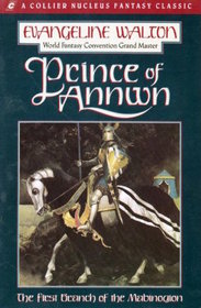 PRINCE OF ANNWN (Collier Nucleus Fantasy  Science Fiction)