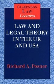Law and Legal Theory in England and America (Clarendon Law Lecture)