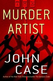The Murder Artist : A Thriller