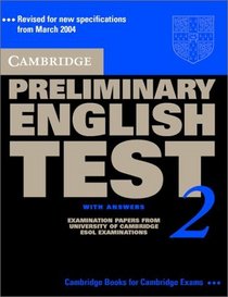 Cambridge Preliminary English Test 2 Self-study Pack: Examination Papers from the University of Cambridge ESOL Examinations (PET Practice Tests)