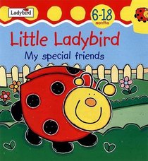 Little Ladybird: My Special Friends (Look & talk)