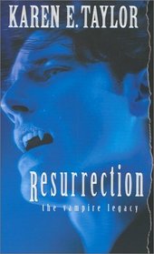 Resurrection (Vampire Legacy, Bk 6)