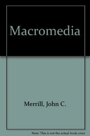 Macromedia: Mission, Message, and Morality