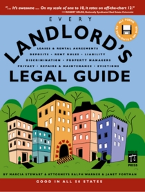 Every Landlord's Legal Guide: Leases & Rental Agreements, Deposits, Rent Rules, Liability, Discrimination, Property Managers, Privacy, Repairs & Maintenance, ... (Every Landlord's Legal Guide, 1998)