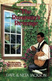 The Runaway's Revenge: John Newton (Trailblazer, Bk 18)