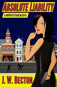 Absolute Liability (Southern Fraud Mysteries)