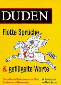 Flotte Spruche Und Geflugelte Worter (German Edition)
