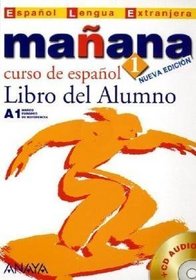 Manana 1. Libro del Alumno (Espanol Lengua Extranjera/ Spanish As a Foreign Language) (Spanish Edition)