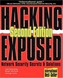 Hacking Exposed: Network Security Secrets Solutions, Second Edition