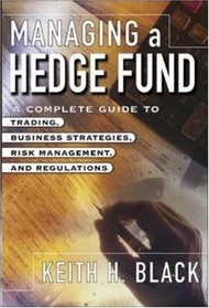 Managing a Hedge Fund