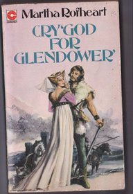 Cry 'God for Glendower' (Coronet Books)