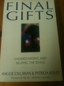 Final Gifts: Understanding and Helping the Dying