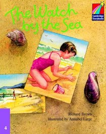 The Watch by the Sea ELT Edition (Cambridge Storybooks, Level 4)