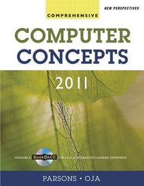 New Perspectives on Computer Concepts 2011: Comprehensive (June Parsons Author)