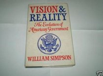 Vision and Reality: Evolution of American Government