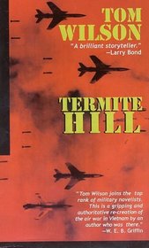 Termite Hill (Military History (Ibooks))