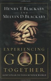 Experiencing God Together: God's Plan to Touch Your World
