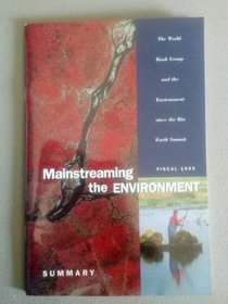Mainstreaming the Environment (Summary) the Wor