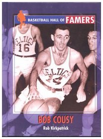 Bob Cousy (Basketball Hall of Famers)