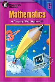 Mathematics Homework Booklet, Grade 6: A Step-By-Step Approach (Homework Booklets)