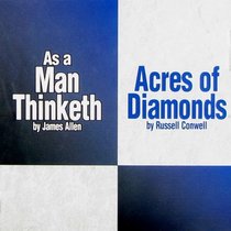 As a Man Thinketh/Acres of Diamonds