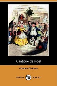 Cantique de Noel (Dodo Press) (French Edition)