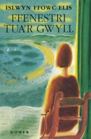 Ffenestri Tua'r Gwyll (Welsh Edition)