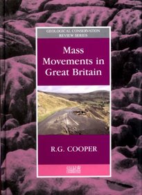 Mass Movements in Great Britain (Geological Conservation Review Series)