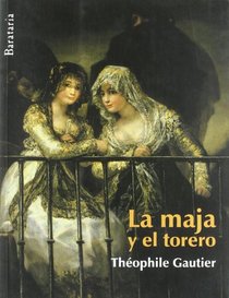 La maja y el torero (Spanish Edition)